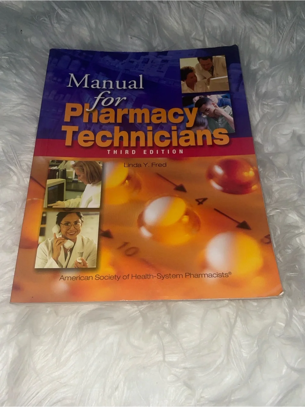 Manual for Pharmacy Technicians, Third Edition